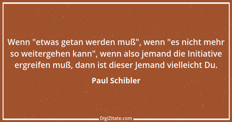 Zitat von Paul Schibler 134