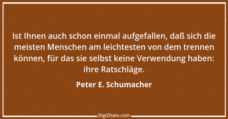 Zitat von Peter E. Schumacher 945