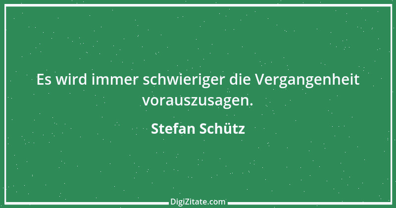 Zitat von Stefan Schütz 170