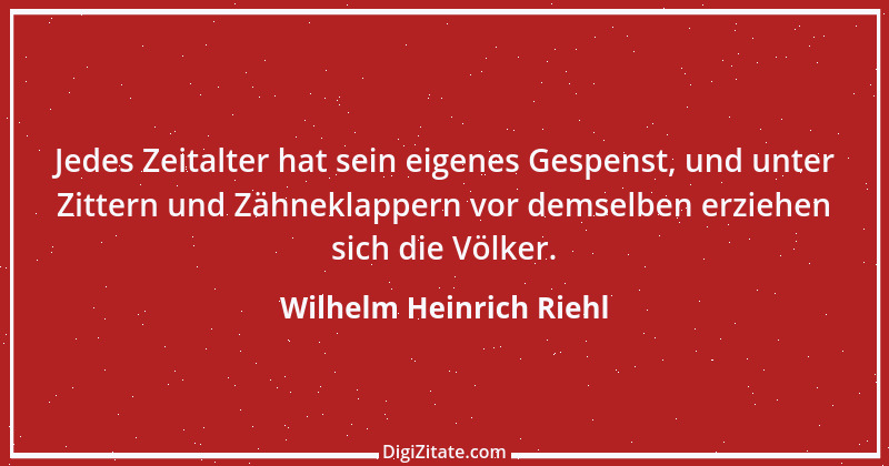 Zitat von Wilhelm Heinrich Riehl 9