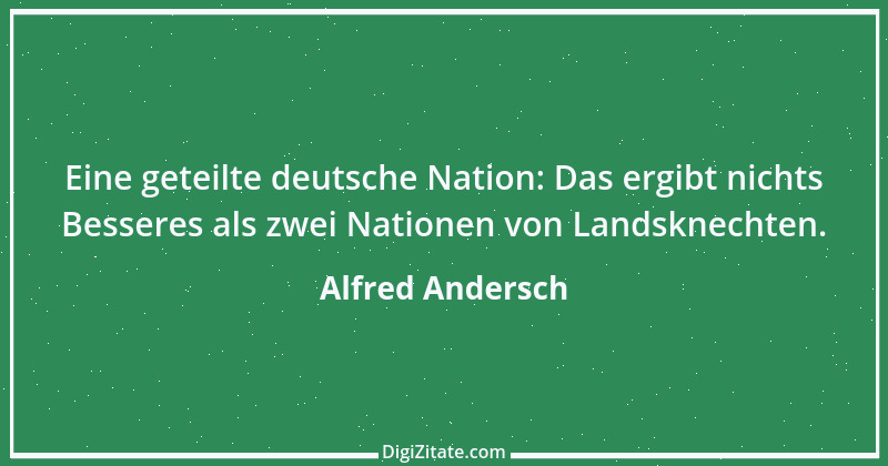 Zitat von Alfred Andersch 1