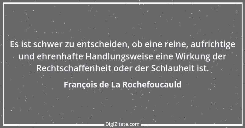 Zitat von François de La Rochefoucauld 54