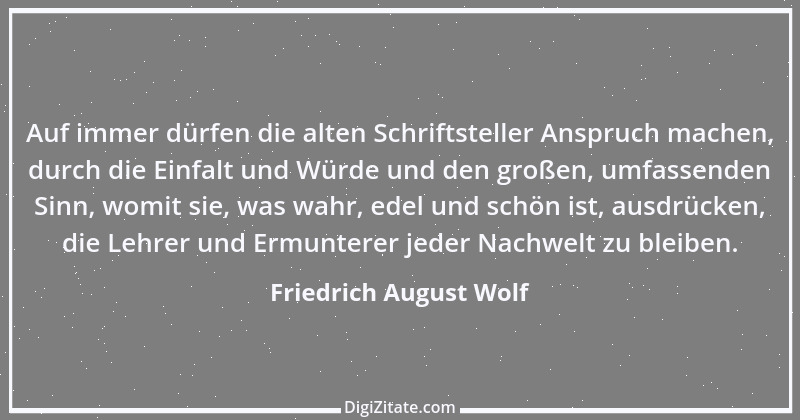 Zitat von Friedrich August Wolf 2