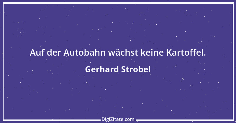 Zitat von Gerhard Strobel 32