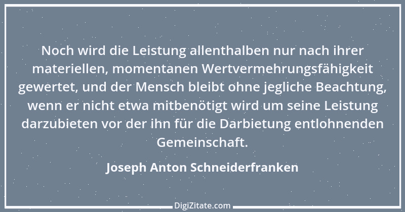 Zitat von Joseph Anton Schneiderfranken 3