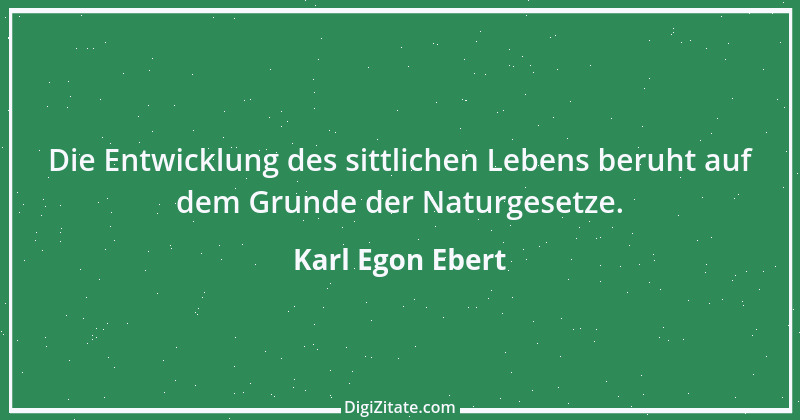 Zitat von Karl Egon Ebert 1