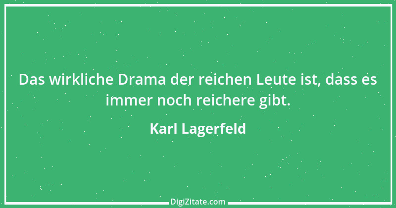 Zitat von Karl Lagerfeld 7