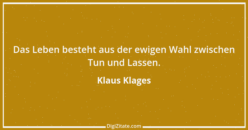 Zitat von Klaus Klages 393