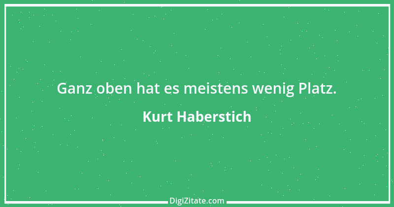 Zitat von Kurt Haberstich 344