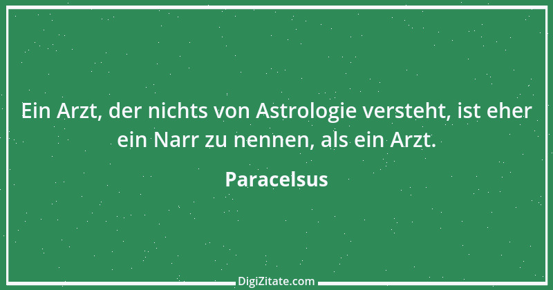 Zitat von Paracelsus 22