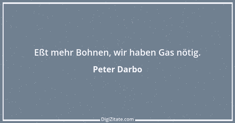 Zitat von Peter Darbo 5