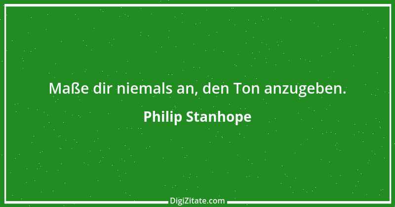 Zitat von Philip Stanhope 42