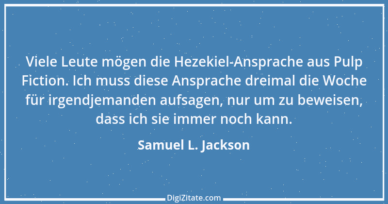 Zitat von Samuel L. Jackson 7