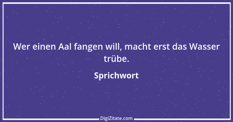 Zitat von Sprichwort 11133