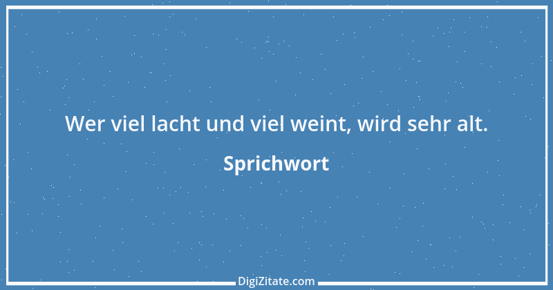 Zitat von Sprichwort 12133