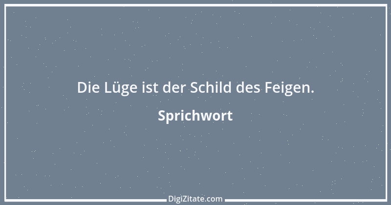 Zitat von Sprichwort 8133