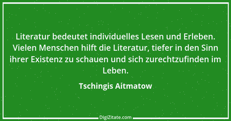 Zitat von Tschingis Aitmatow 5