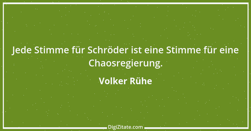 Zitat von Volker Rühe 22