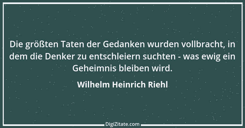 Zitat von Wilhelm Heinrich Riehl 10