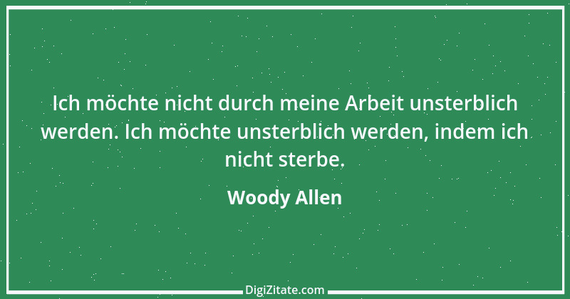 Zitat von Woody Allen 91