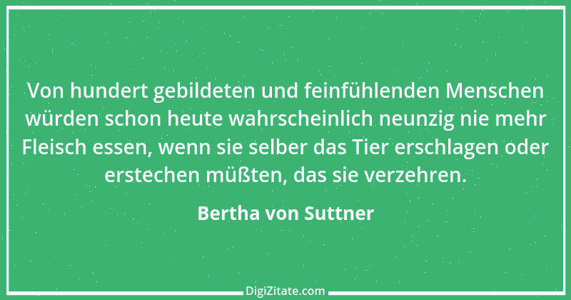 Zitat von Bertha von Suttner 19