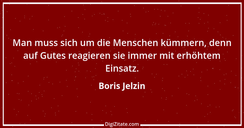 Zitat von Boris Jelzin 2