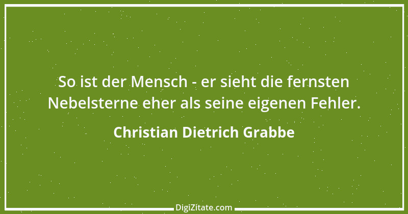 Zitat von Christian Dietrich Grabbe 41