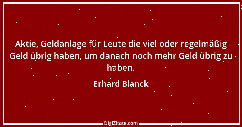 Zitat von Erhard Blanck 697