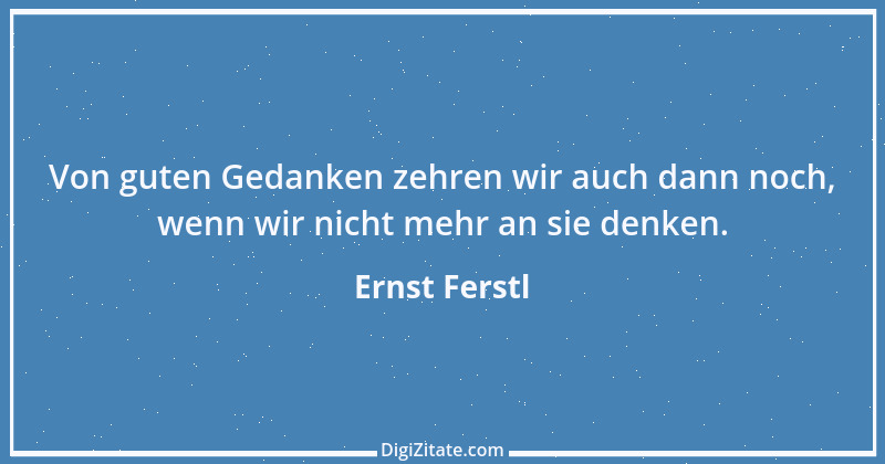 Zitat von Ernst Ferstl 583