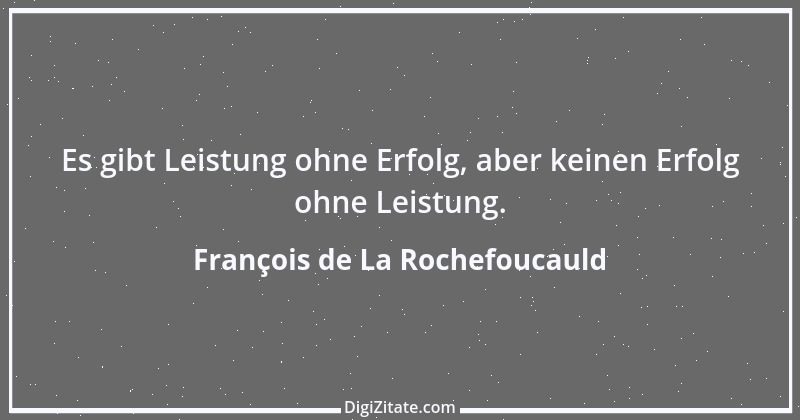 Zitat von François de La Rochefoucauld 55