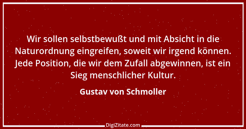 Zitat von Gustav von Schmoller 12