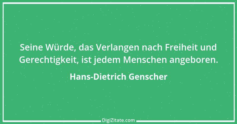 Zitat von Hans-Dietrich Genscher 1