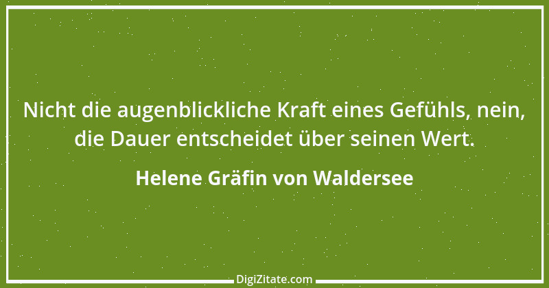 Zitat von Helene Gräfin von Waldersee 23