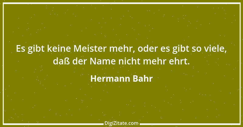 Zitat von Hermann Bahr 50