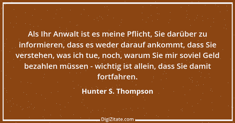 Zitat von Hunter S. Thompson 1