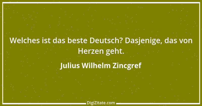 Zitat von Julius Wilhelm Zincgref 19