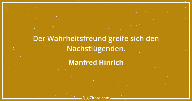 Zitat von Manfred Hinrich 316