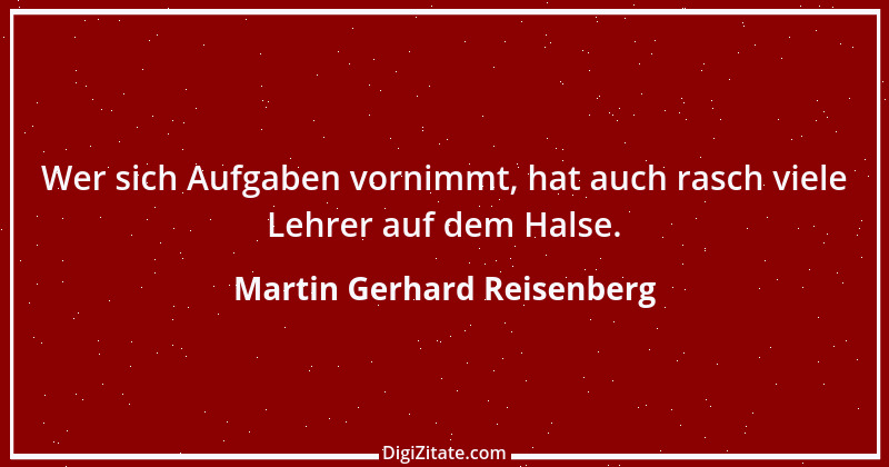 Zitat von Martin Gerhard Reisenberg 457