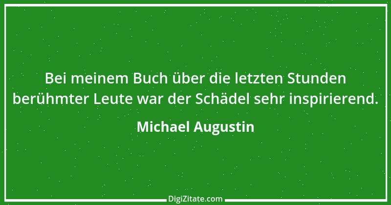 Zitat von Michael Augustin 2