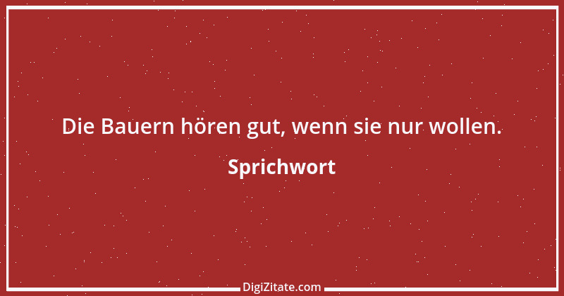 Zitat von Sprichwort 11134