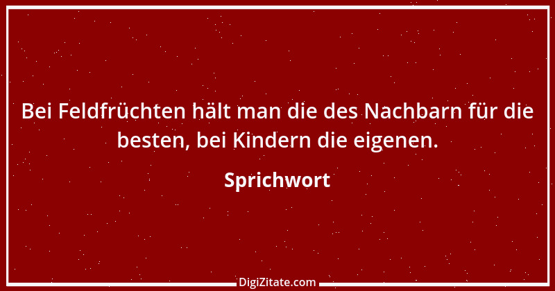 Zitat von Sprichwort 7134