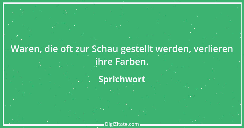 Zitat von Sprichwort 8134