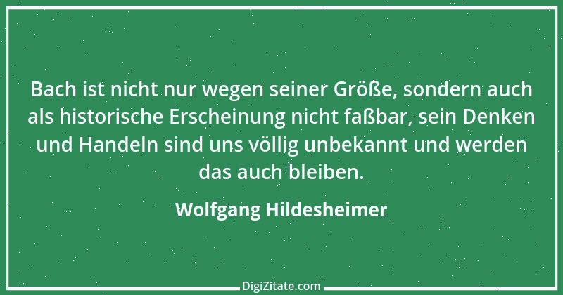 Zitat von Wolfgang Hildesheimer 6