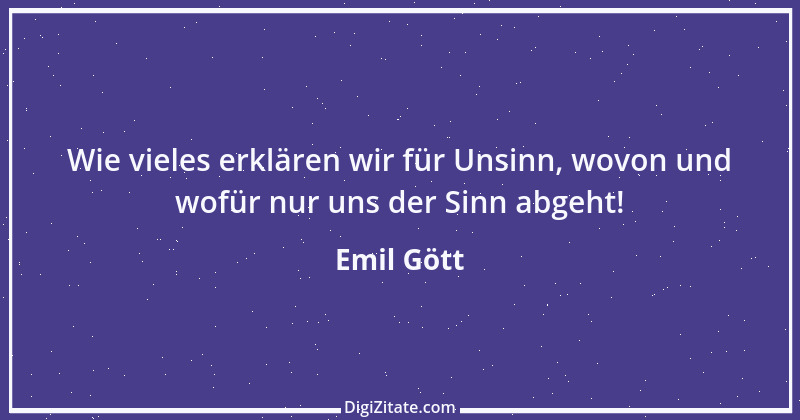 Zitat von Emil Gött 8