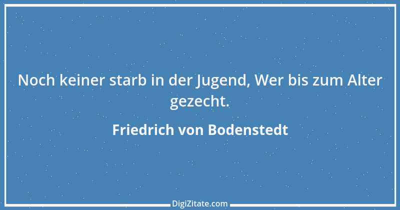 Zitat von Friedrich von Bodenstedt 101