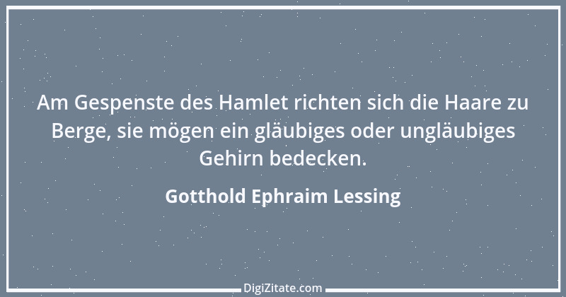 Zitat von Gotthold Ephraim Lessing 65