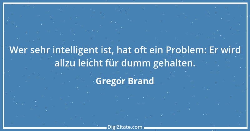 Zitat von Gregor Brand 33