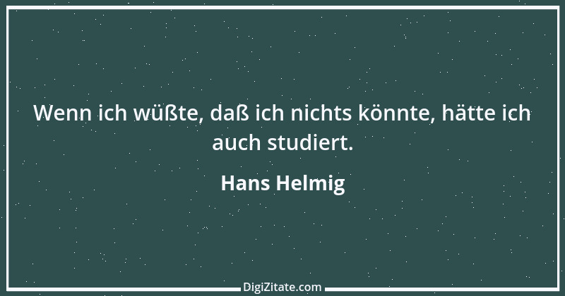 Zitat von Hans Helmig 2