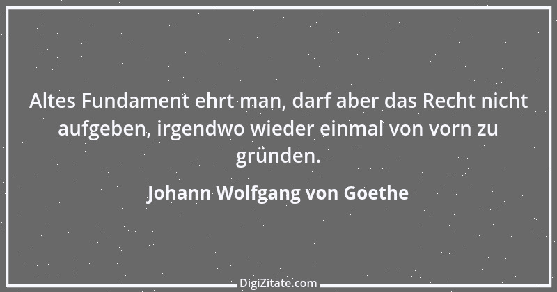 Zitat von Johann Wolfgang von Goethe 4143