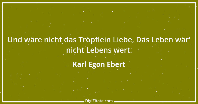 Zitat von Karl Egon Ebert 3